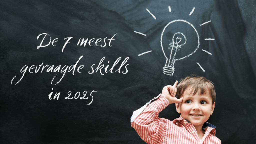 7x de meest gevraagde skills in 2025